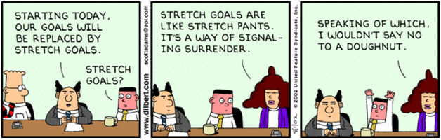 Dilbert - ambitious goals
